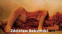 Zdzisław Beksiński Paintings Exhibition