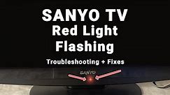 Sanyo TV Flashing Red Light | 5-Min Troubleshooting