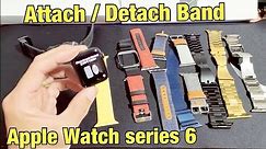 How to Put On & Take Off Apple Watch Bands (Series 6)