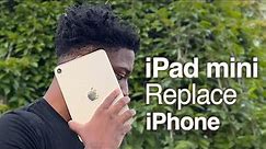 Can an iPad mini Replace an iPhone? This Happens