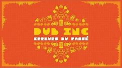 DUB INC - Erreurs du passé (Lyrics Vidéo Official) - Album "So What"