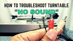How To Troubleshoot Turntable No Sound