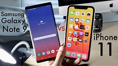 iPhone 11 Vs Samsung Galaxy Note 9! (Comparison) (Review)