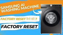 How to factory reset Samsung Front Load Washing Machine ⚡️Samsung Washing machine ko factory reset 😴
