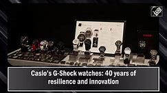 Casio’s G-Shock watches: 40 years of resilience and innovation