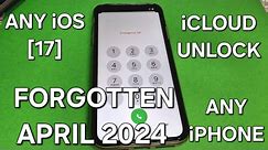 iOS 17.4.1 iCloud Unlock for Any iPhone with Forgotten Apple ID and Password April 2024✔️