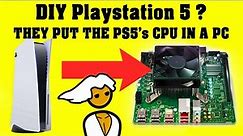 DIY Playstation 5? They put the PS5 CPU in a PC!