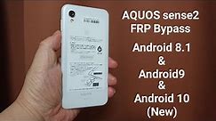 SHARP AQUOS sense2 FRP Bypass,Android 8 & Android 9 & Android 10(New way) Googleアカウントロック解除