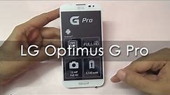 LG Optimus G Pro Hands On Overview - Geekyranjit