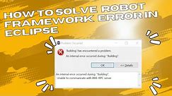 How to solve this Robot Framework Error in Eclipse