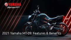 2021 Yamaha MT-09: Features & Benefits