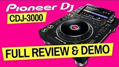 Pioneer DJ CDJ-3000 Review - Every Feature In Detail + Full Demo