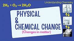 Physical And Chemical Change || Changes In Matter