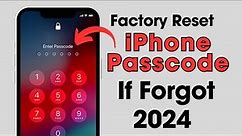 Factory Reset iPhone Passcode If Forgot | Unlock iPhone Passcode 2024