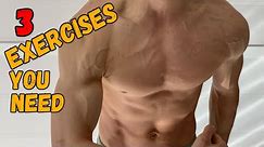 3 Exercises To Get This Body