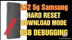 Samsung a32 5g Hard Reboot - Download Mode- USb Debugging TUTORIAL