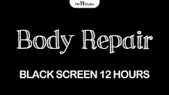 Deep Sleep Healing - Full Body Repair | Sleep Music for Relaxing, Deep Sleep | Black Screen