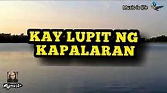 Kay Lupit Ng Kapalaran By Willie Garte