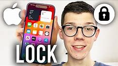 How To Lock Apps On iPhone - Full Guide
