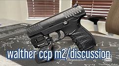 Walther CCP m2/ EDC/ concealed carry discussion
