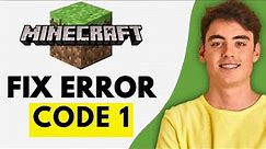 How To Fix Minecraft Error Code 1 (EASY 2024)