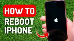 How to Reboot iPhone - Full Guide