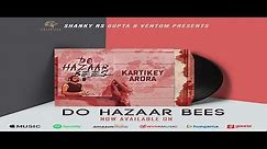 DO HAZAAR BEES-The Latest Indian Hindi Hit Rap Lockdown Song Music Video | Kartikey Arora | Urvashi.