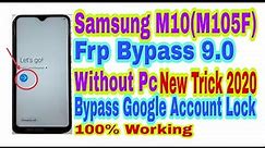 Samsung M10(M105F)9.0 Frp Unlock 2020 Without Pc||Bypass Google Account 100% Working By Tech Babul