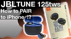 How to PAIR the JBL TUNE125tws to an iPhone (truly wireless bluetooth earbuds)
