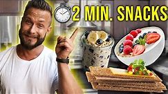 8 BEST Healthy Snacks Made in Under 2 Minutes!