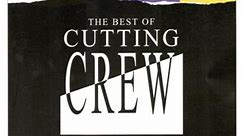 Cutting Crew - The Best Of Cutting Crew