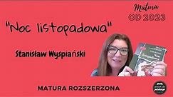#Zeszyt do polskiego - "Noc listopadowa" Stanisław Wyspiański