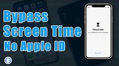 How to Bypass Screen Time Passcode on iPhone 13 without Passcode/Apple ID