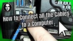 How to Connect all the Cables to a Personal Computer Tower (Monitor, Mouse, Keyboard, Power, etc)