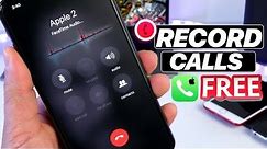 How to Record phone Calls on iPhone FREE & EASY