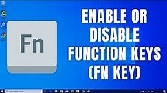 How to Enable or Disable Function Keys (Fn key) in Windows 10 | Fix Functions Keys Not Working