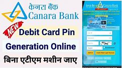 how to generate atm pin for canara bank debit card | canara bank atm card pin generate online 2021