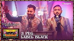 T-Series Mixtape Punjabi:3 Peg/Label Black | Sharry Mann Gupz Sehra| Bhushan Kumar Ahmed K Abhijit V