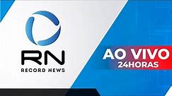AO VIVO: Acompanhe a programação da Record News