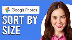 How To Sort Google Photos By Size (How To Filter Google Photos By Size)