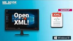 How To Open Xml Files On Windows 10