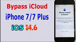 BYPASS ICLOUD IPHONE 7 PLUS WITH Signal - With Sim Working- IOS 14.6 - BY UNLOCK TOOL #htsvlogs