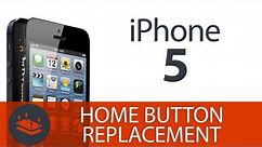 How To: Replace the Home Button in the iPhone 5
