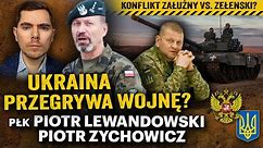 Front w impasie. Czy Ukraina będzie musiała oddać terytorium? - płk Piotr Lewandowski i P Zychowicz