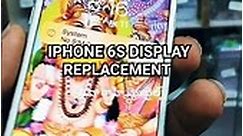 iPhone 6s display change #displayreplacement #smartphone #youtubeshorts #shortvideo #trendingshorts