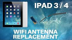 iPad 3 and 4 - WiFi Antenna Replacement