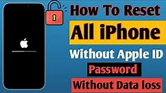 How To Reset iPhone Without Apple ID Password | Hard Reset iPhone Without Data losing 2024!