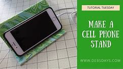 Make a Homemade Cell Phone Stand Holder with Fabric - DIY Project