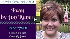 CysterWigs Wig Review: Evan by Jon Renau, Color: 27MBF [S5E425 2017]