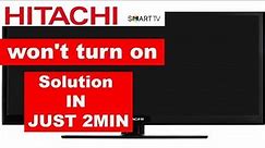 How to Fix Hitachi Smart TV Won't Turn On || Quick Solve in 2 minutes